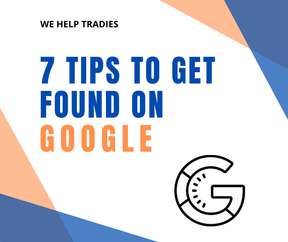 7 Tips to get found on Google